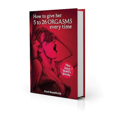 Multiple Orgasms How To Give Her Multiple Orgasms Every… By Mansoor