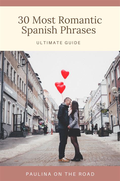 30 Romantic Spanish Phrases To Impress Your Sweetheart In 2021