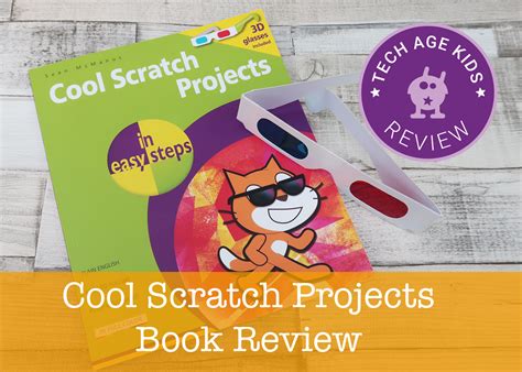 cool scratch projects  easy steps review tech age kids technology  children