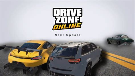 drive zone  upcoming update features cars part  version  youtube