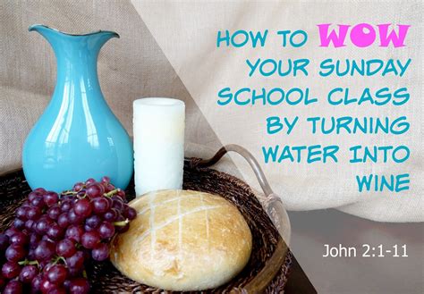 easy breezy sunday school jesus turns water  wine