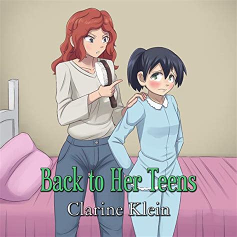 Back To Her Teens A Lesbian Ageplay Spanking Romance Clarine Klein