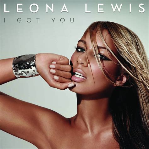 i got you single by leona lewis spotify