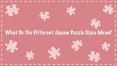 jigsaw puzzle sizes