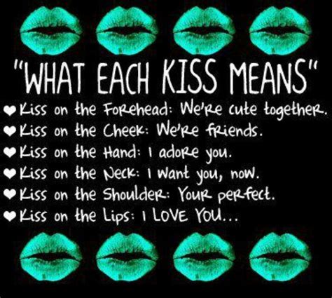 pin by morgan ann on quotes kiss meaning kissing quotes cute quotes