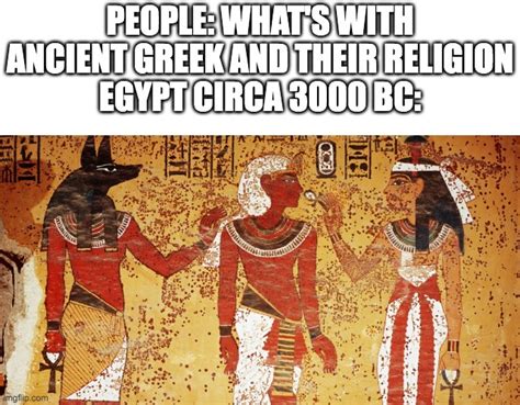 Ancient Egypt Imgflip