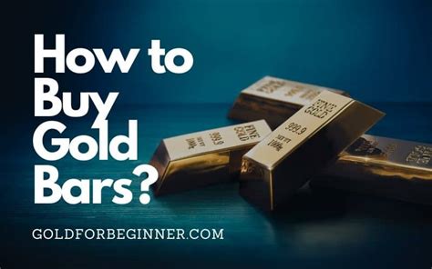 buy gold bars  tips  buying gold bullion