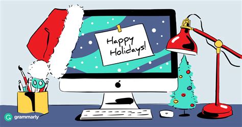 5 Perfect Holiday Out Of Office Messages Grammarly