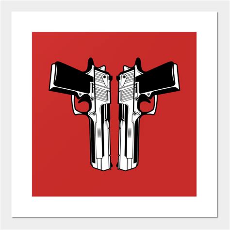 dual pistols guns posters  art prints teepublic
