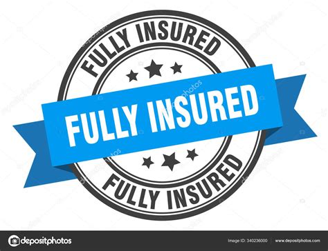 fully insured label fully insuredround band sign fully insured stamp stock vector