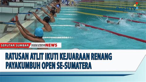 Ratusan Atlit Ikuti Kejuaraan Renang Payakumbuh Open Se Sumatera