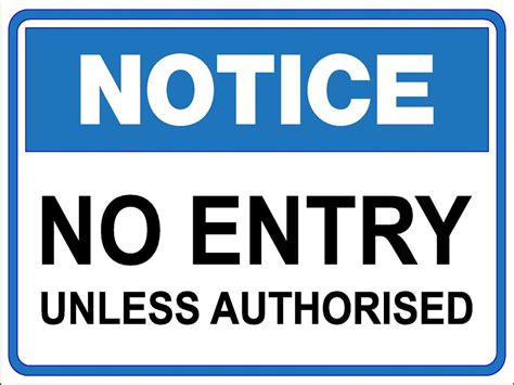 no entry unless authorised metal aluminium sign 300 x 200mm notice sign ebay