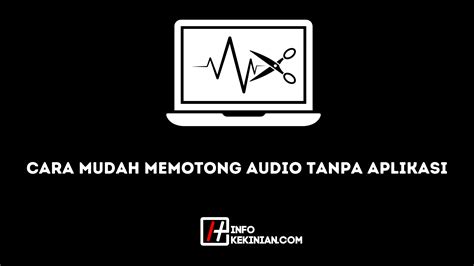 memotong audio  aplikasi