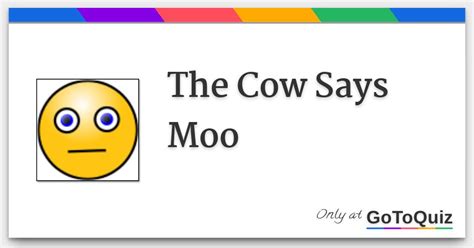The Cow Says Moo