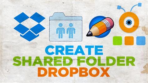 create shared folder  dropbox youtube
