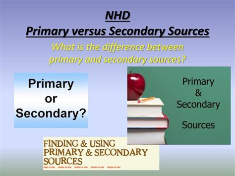 nhd primary  secondary sources powerpoint