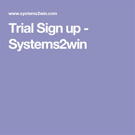 trial sign  systemswin signup trials signs