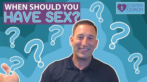 When Should You Have Sex Youtube