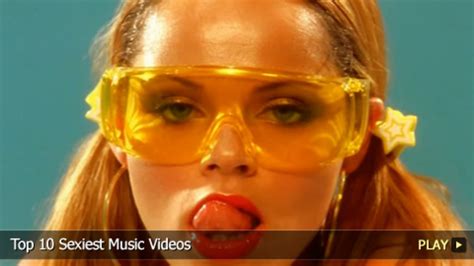 top 10 sexiest music videos that s right top 10