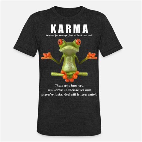 Karma T Shirts Unique Designs Spreadshirt