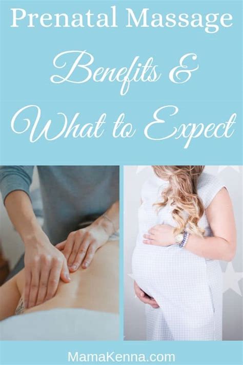 prenatal massage benefits and what to expect mama kenna