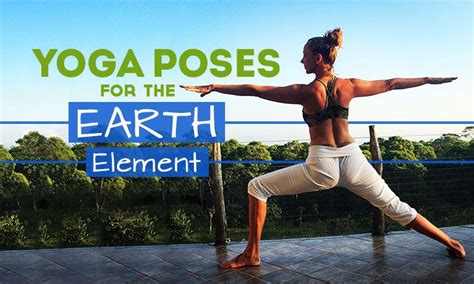 yoga poses   earth element doyouyoga
