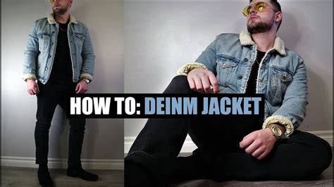 wear  denim jacket  guys  sherpa denim jacket outfits youtube