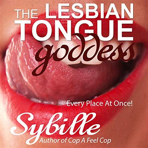 the lesbian tongue goddess by sybille audiobook au
