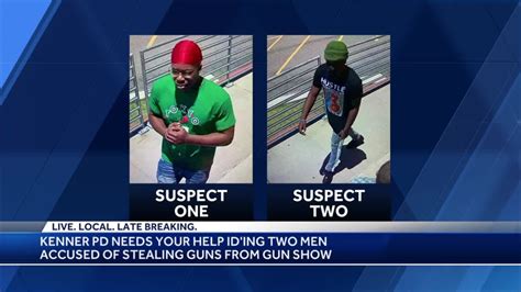 Kenner Police Searching For Two Men Accused Of Theft At Gun Show