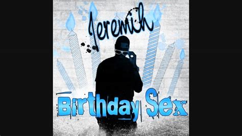jeremih birthday sex [sped up by dantimao™] youtube