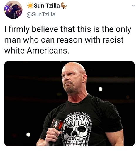 Because Stone Cold Said So R Blackpeopletwitter