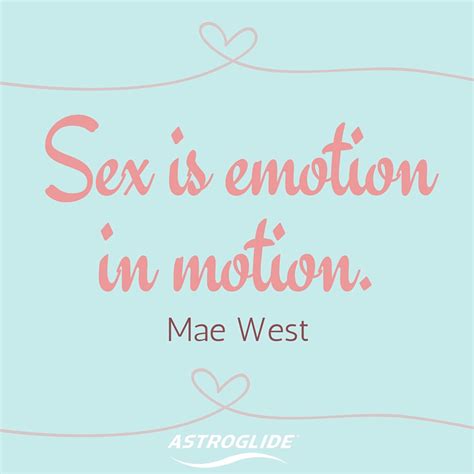 find the 100 best sex ever quotes here astroglide