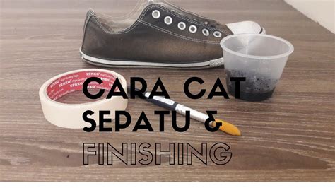 cat sepatu  finishing repaint shoes youtube