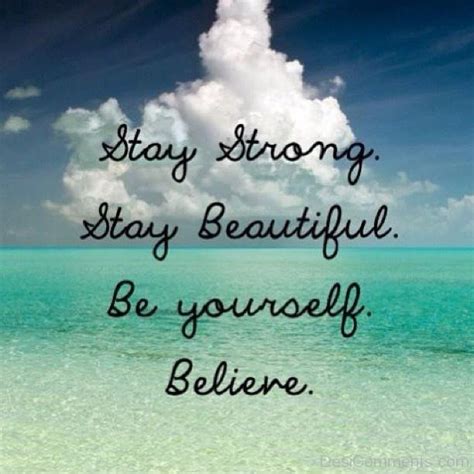 stay strong stay beautiful    desicommentscom