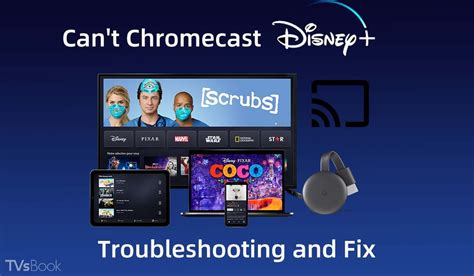 chromecast disney   tv quick fix tvsbook