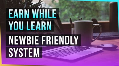 earn   learn newbie friendly system successful solution method ssm webinar program