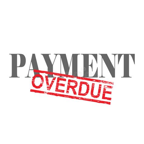 Payment Overdue Word Stamp Stock Vector Illustration Of Financial