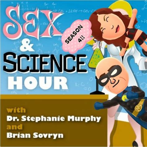 stream sex and science hour listen to podcast episodes online for free