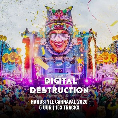 stream hardstyle carnaval mix   tracks  uur  digital destruction listen