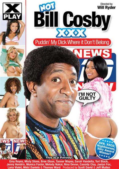 Not Bill Cosby Xxx Puddin My Dick Where It Don T Belong 2015