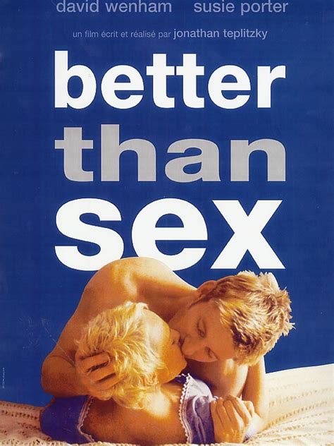 Better Than Sex Film 2000 Allociné