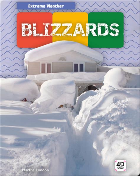 extreme weather blizzards childrens book  martha london discover