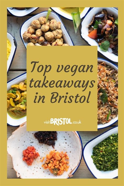 top vegan takeaways  bristol visit bristol
