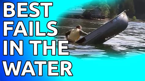 best water fails compilation water fail compilation epic water fail compilation youtube
