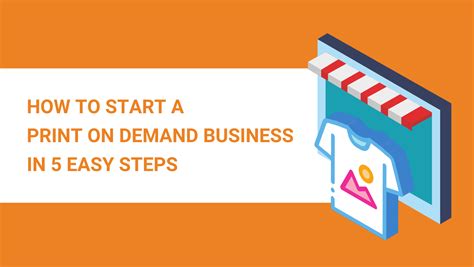 start  print  demand business   easy steps dropshipping
