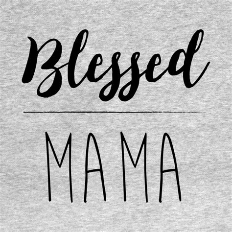blessed mama mommy    shirt teepublic