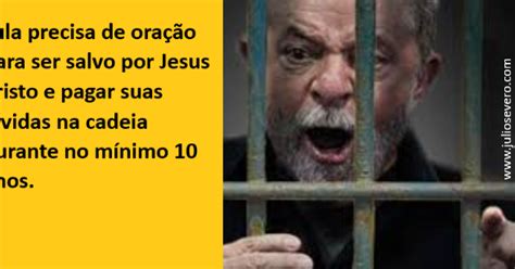 Julio Severo Brasil Precisa De Oração