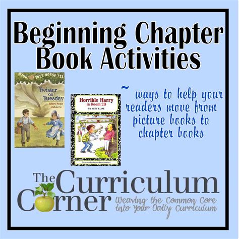 beginning chapter book activities  curriculum corner