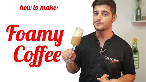 the foamy coffee cocktail 1000 modi per brindare youtube