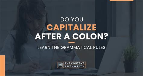 capitalize   colon learn  grammatical rules